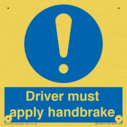 driver-must-apply-handbrake-mandatory-sign~